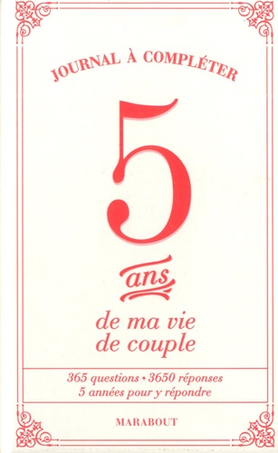 5 ans de ma vie de couple - Journal à compléter de Marabout - Poche - Livre  - Decitre