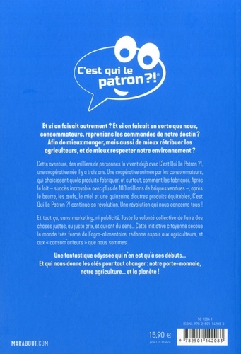 C'est qui le patron ?!. Une histoire qui pourrait révolutionner notre façon de consommer