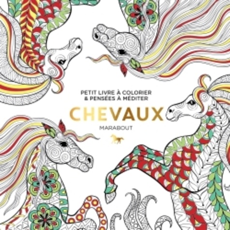  Marabout - Chevaux - Petit livre à colorier & pensées à méditer.