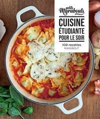 Télécharger des livres gratuitement ipod Cuisine étudiante pour le soir  - 100 recettes iBook PDF DJVU par Marabout