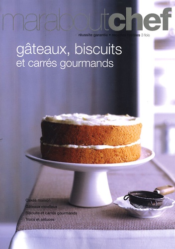 Marabout - Gâteaux, biscuits et carrés gourmands.