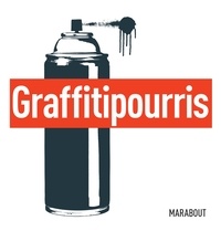 Pdf ebooks pour mobiles téléchargement gratuit Graffitis pourris