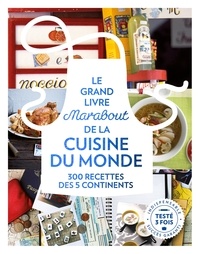 Jungle book free mp3 télécharger Le grand livre Marabout de la cuisine du monde  - 300 recettes des 5 continents 9782501115278