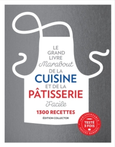  Marabout - Le Grand Livre Marabout de la cuisine et de la pâtisserie facile - 1 300 recettes.