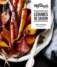  Marabout - Légumes de saison - 100 recettes.