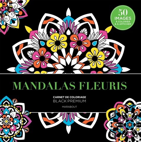 Mandala fleuris. Carnet de coloriage black premium