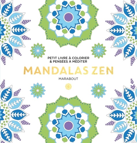  Marabout - Mandala zen - Petit livre à colorier & pensées à méditer.