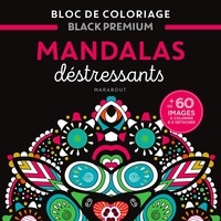  Marabout - Mandalas déstressants - Bloc de coloriages Black Premium.