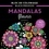 Mandalas fleuris. + de 60 images à colorier & à détacher