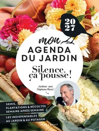Mon agenda du jardin Silence ça pousse !