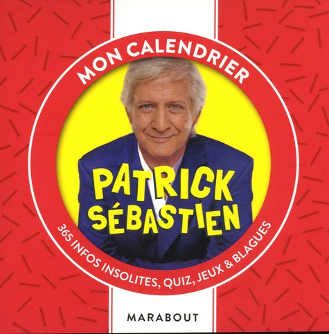  Marabout - Mon calendrier Patrick Sébastien.