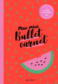  Marabout - Mon mini Bullet carnet - Avec + 250 stickers.