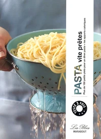 Pasta vite prêtes