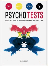  Marabout - Psycho tests, 12 taches d'encre pour savoir enfin qui vous êtes - Que voyez vous ?.