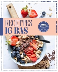  Marabout - Recettes IG bas - 150 recettes testées pour vous.