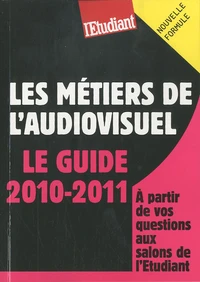 Les métiers de l'audiovisuel