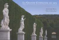 La grande commande de 1674