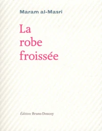 La robe froissée
