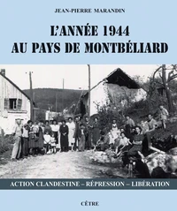L'année 1944 au Pays de Montbéliard