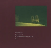 Lune rouge et autres animaux familiers