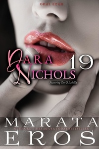  Marata Eros - Oral Exam - Dara Nichols, #19.