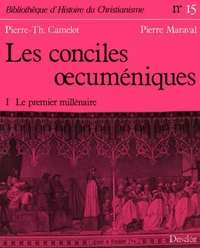 Les conciles ocuméniques - Tome 1