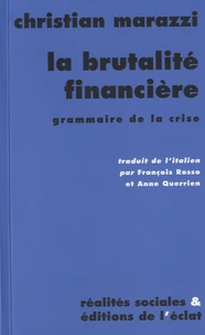 La brutalité financière