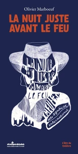 La nuit juste avant le feu