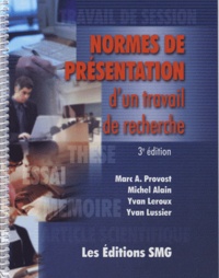 Marc A. Provost et Michel Alain - Normes de présentation d'un travail de recherche.