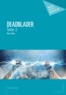 Marc Adrian - Deadblader - Tome 2.