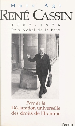 René Cassin (1887-1976) prix Nobel de la paix. Père de la Déclaration Universelle des Droits de l'Homme