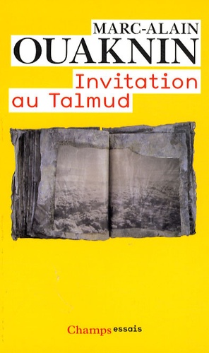 Marc-Alain Ouaknin - Initiation au Talmud.