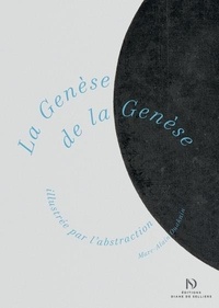 Marc-Alain Ouaknin - La Genèse de la Genèse illustrée par l'abstraction.