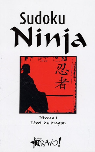 Marc Alain - Sudoku Ninja - Niveau 1, L'éveil du dragon.