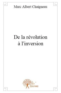 De la révolution à l'inversion