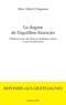 Marc-Albert Chaigneau - Le dogme de l'équilibre financier - Plaidoyer pour des finances publiques saines et une fiscalité juste.