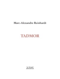 Marc-alexa Reinhardt - Tadmor.