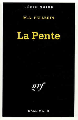 Marc-Alfred Pellerin - La pente.