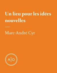 Un lieu pour les idées nouvelles