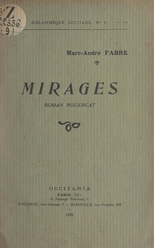 Mirages. Roman Rouergat