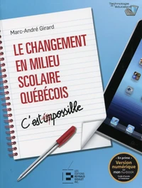 Le changement en milieu scolaire québecois