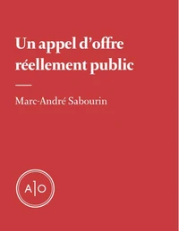 Un appel d’offres réellement public