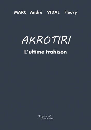 Akrotiri. L'ultime trahison
