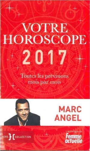 Votre horoscope 2017