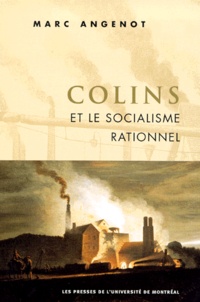 Marc Angenot - Colins Et Le Socialisme Rationnel.