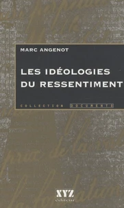 Les idéologies du ressentiment