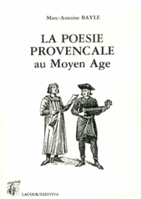 La poésie provençale au Moyen Age