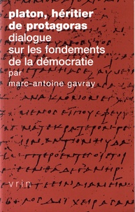 Platon, héritier de Protagoras - Dialogue sur les fondements de la démocratie.pdf