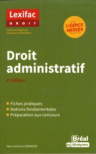 Marc-Antoine Granger et Christophe Sinnassamy - Droit administratif.