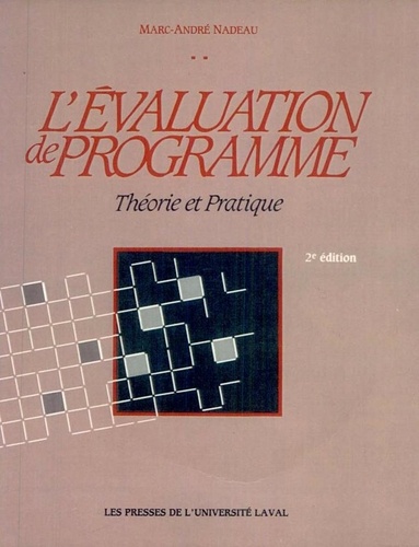 Marc-Antoine Nadeau - Evaluation De Programmes Theorie Et Pratiques.